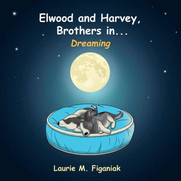 Elwood And Harvey, Brothers In . . .: Dreaming