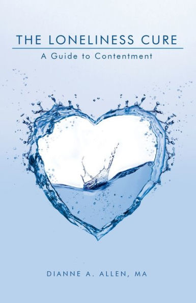 The Loneliness Cure: A Guide To Contentment