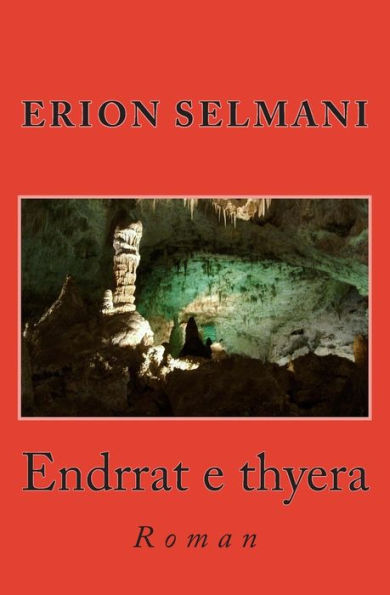 Endrrat E Thyera: Roman (Albanian Edition)