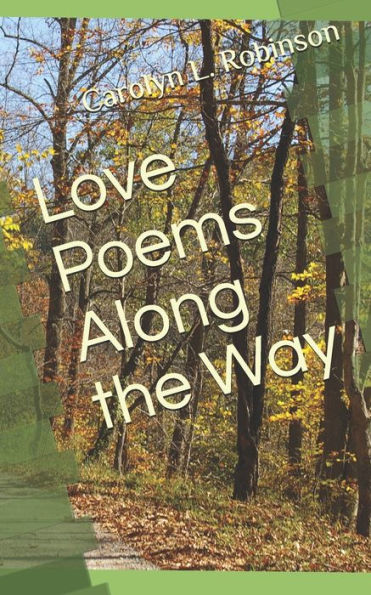 Love Poems Along The Way