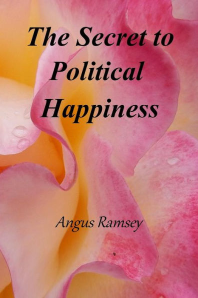The Secret To Political Happiness