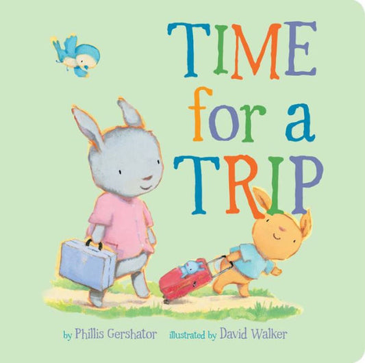 Time For A Trip (Volume 10) (Snuggle Time Stories)
