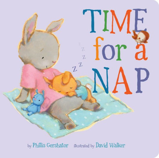 Time For A Nap (Volume 9) (Snuggle Time Stories)