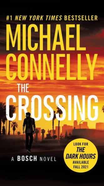 The Crossing (A Harry Bosch Novel, 18) - 9781455524150