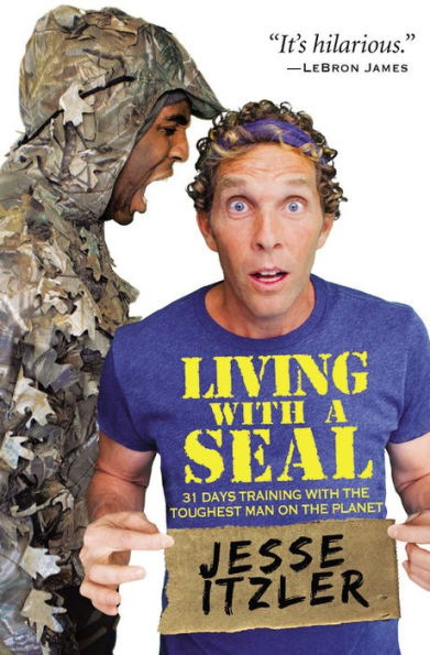 Living With A Seal: 31 Days Training With The Toughest Man On The Planet