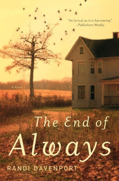 The End Of Always: A Novel