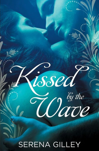 Kissed By The Wave