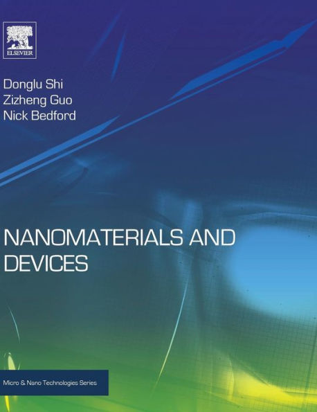 Nanomaterials And Devices (Micro And Nano Technologies)