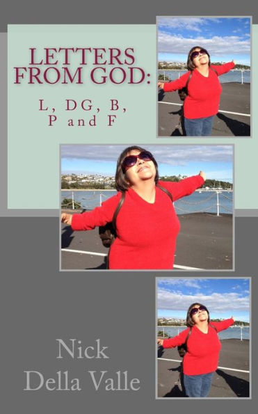 Letters From God: L, Dg, B, P And F