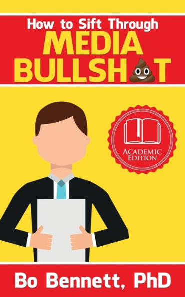 How To Sift Through Media Bullsh*T