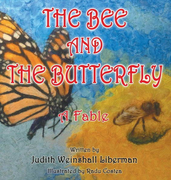The Bee And The Butterfly: A Fable