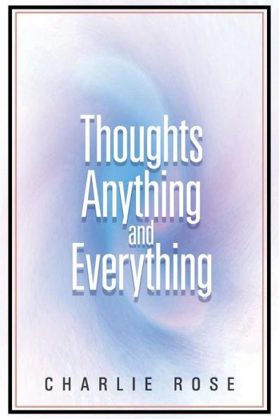 Thoughts Anything And Everything