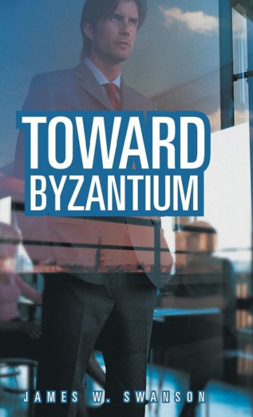 Toward Byzantium
