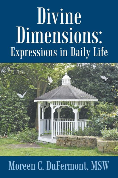 Divine Dimensions: Expressions In Daily Life