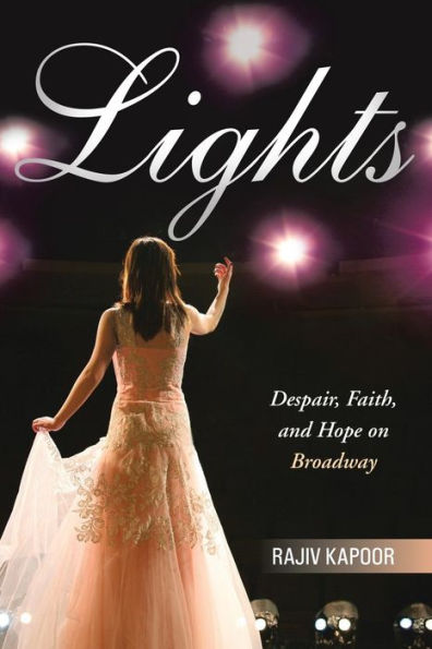 Lights: Despair, Faith, And Hope On Broadway