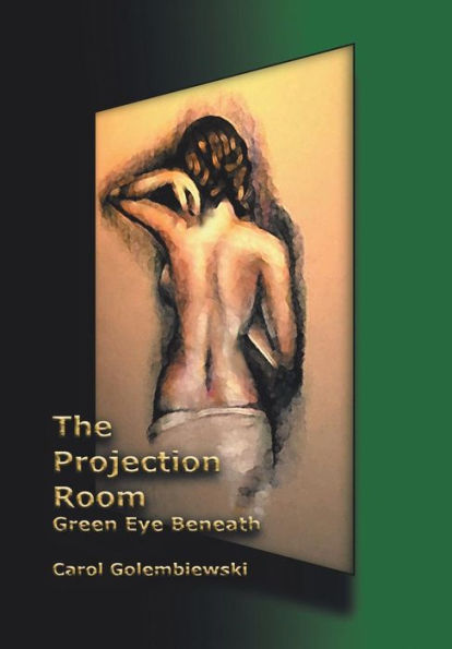 The Projection Room: Green Eye Beneath