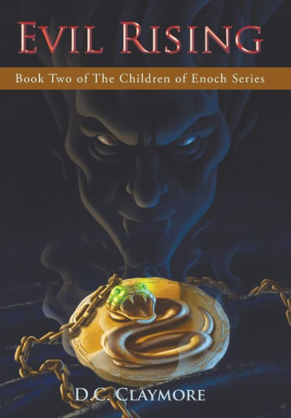 Evil Rising: Book Two Of The Children Of Enoch Series (The Children Of Enoch, 2)