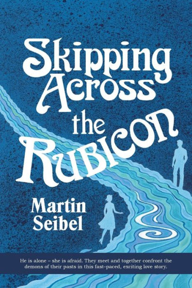 Skipping Across The Rubicon