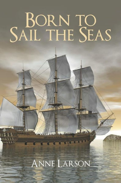 Born To Sail The Seas