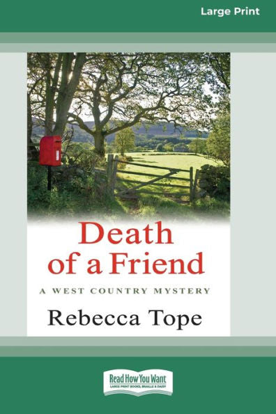 Death Of A Friend: West Country Mysteries 3