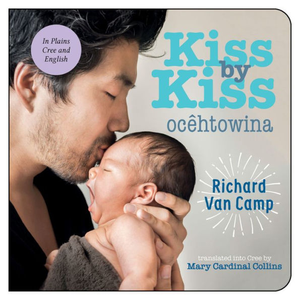 Kiss By Kiss / Ocehtowina: A Counting Book For Families (Cree And English Edition)