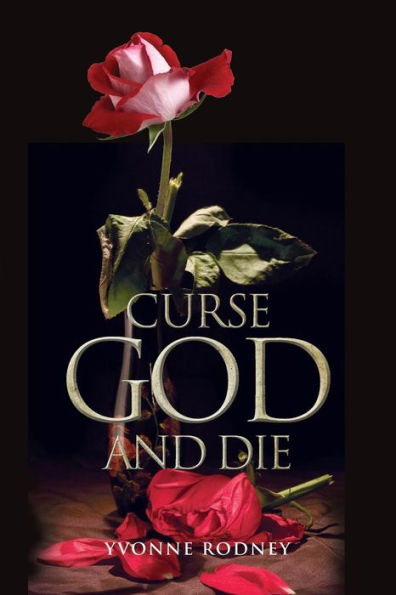 Curse God And Die