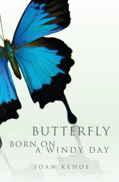 Butterfly Born On A Windy Day