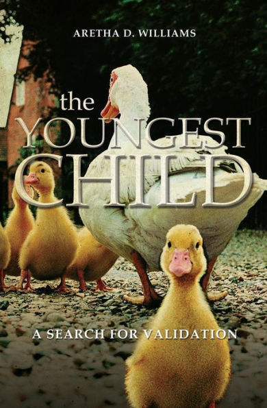 The Youngest Child: A Search For Validation