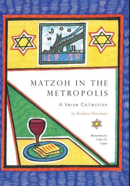 Matzoh In The Metropolis: A Verse Collection