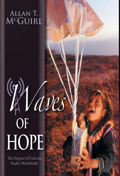 Waves Of Hope: The Impact Of Galcom Radio Worldwide