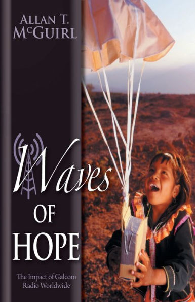 Waves Of Hope: The Impact Of Galcom Radio Worldwide