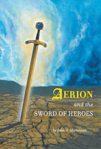 Aerion And The Sword Of Heroes
