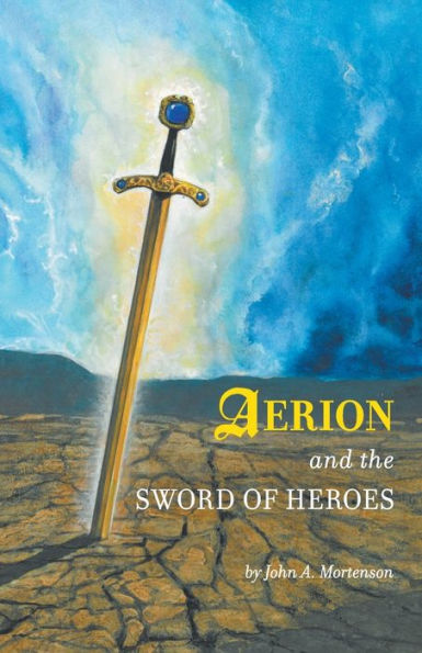 Aerion And The Sword Of Heroes