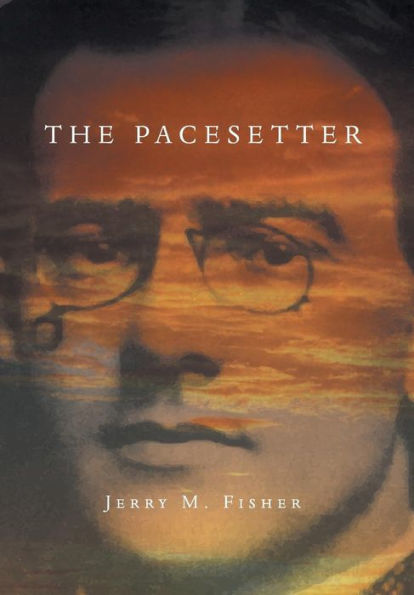 The Pacesetter: The Complete Story