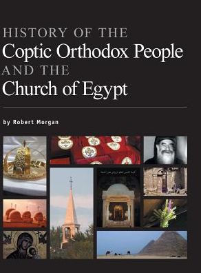 History Of The Coptic Orthodox People And The Church Of Egypt