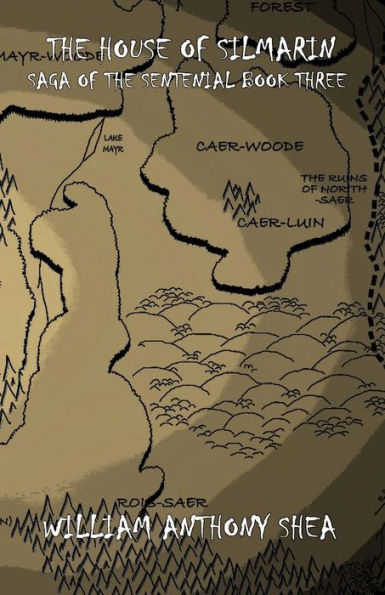 The House Of Silmarin: Saga Of The Sentenial Book Three