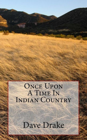 Once Upon A Time In Indian Country