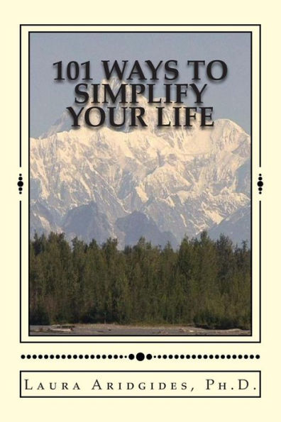 101 Ways To Simplify Your Life