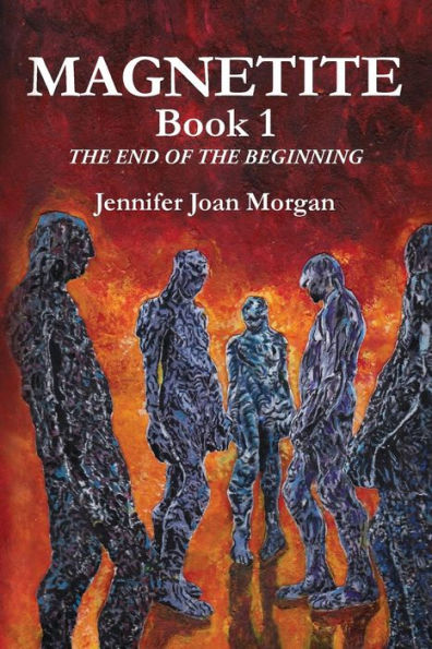 Magnetite: Book 1 The End Of The Beginning