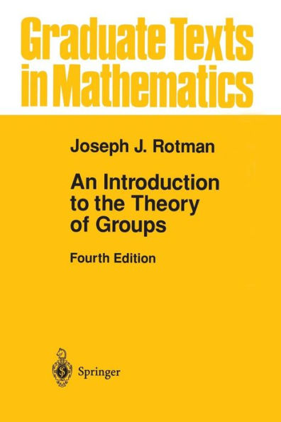 An Introduction To The Theory Of Groups (Graduate Texts In Mathematics)