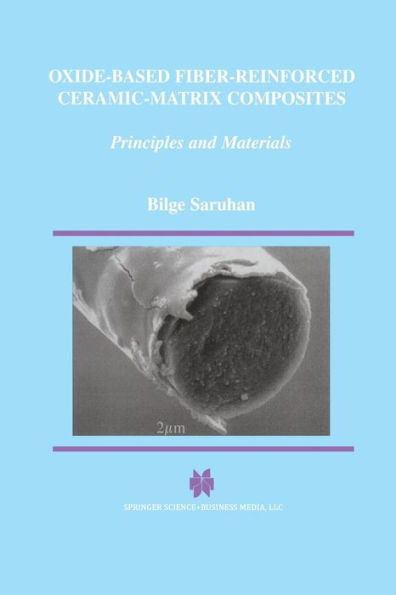 Oxide-Based Fiber-Reinforced Ceramic-Matrix Composites: Principles And Materials
