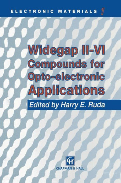 Widegap Ii?I Compounds For Opto-Electronic Applications (Electronic Materials Series, 1)