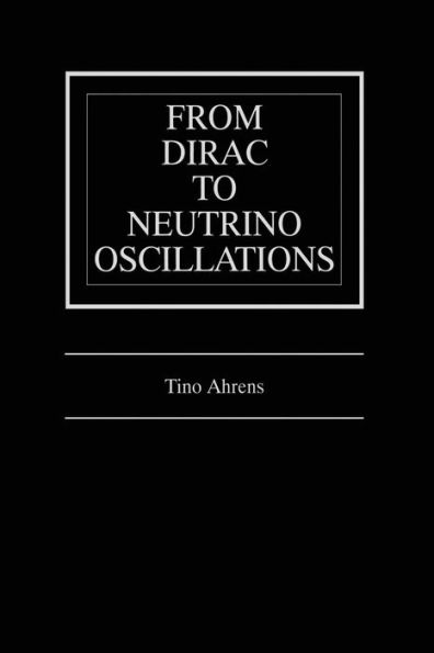 From Dirac To Neutrino Oscillations