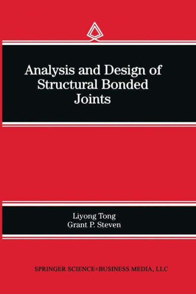 Analysis And Design Of Structural Bonded Joints