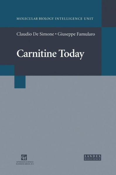 Carnitine Today (Molecular Biology Intelligence Unit)
