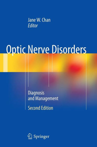 Optic Nerve Disorders: Diagnosis And Management