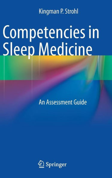 Competencies In Sleep Medicine: An Assessment Guide