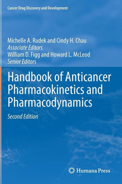 Handbook Of Anticancer Pharmacokinetics And Pharmacodynamics (Cancer Drug Discovery And Development)
