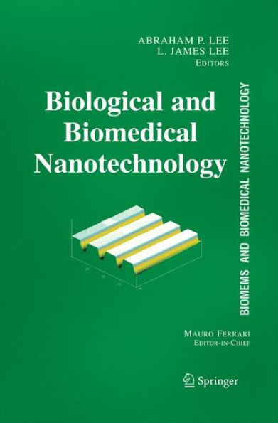 Biomems And Biomedical Nanotechnology: Volume I: Biological And Biomedical Nanotechnology