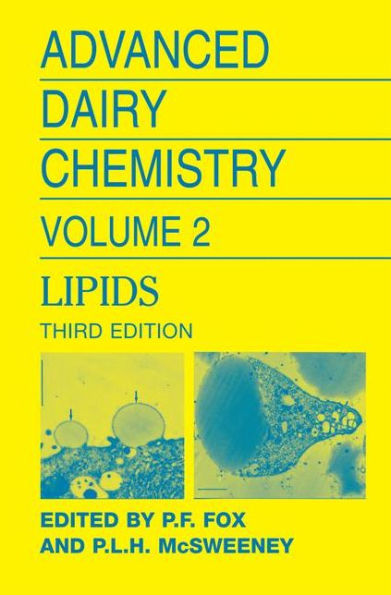 Advanced Dairy Chemistry Volume 2: Lipids (Advanced Dairy Chemistry, 2)